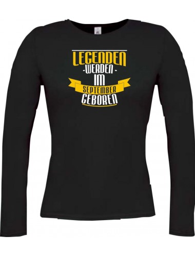 Lady-Longshirt Legenden werden im SEPTEMBER geboren, schwarz, L