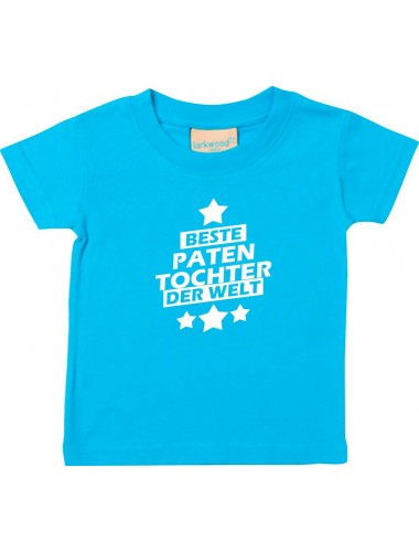 Kinder T-Shirt beste Patentochter der Welt tuerkis, 0-6 Monate