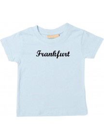 Kinder T-Shirt City Stadt Shirt Frankfurt Deine Stadt Kult hellblau, 0-6 Monate