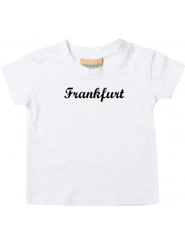 Kinder T-Shirt City Stadt Shirt Frankfurt Deine Stadt Kult weiss, 0-6 Monate