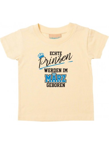 Baby Kinder T-Shirt  Echte Prinzen werden im MÄRZ geboren hellgelb, 0-6 Monate