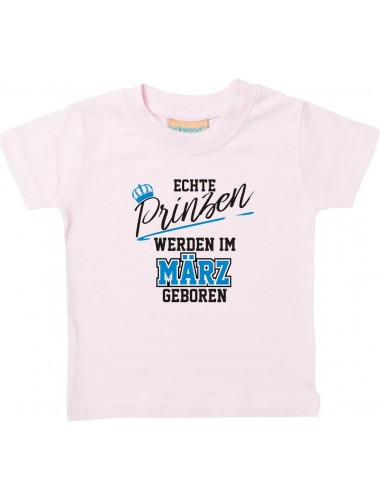 Baby Kinder T-Shirt  Echte Prinzen werden im MÄRZ geboren rosa, 0-6 Monate