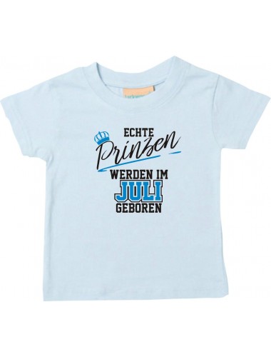 Baby Kinder T-Shirt  Echte Prinzen werden im JULI geboren hellblau, 0-6 Monate