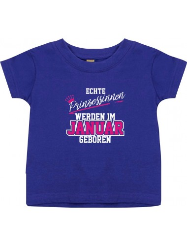 Baby Kinder T-Shirt  Echte Prinzessinnen werden im JANUAR geboren, lila, 0-6 Monate