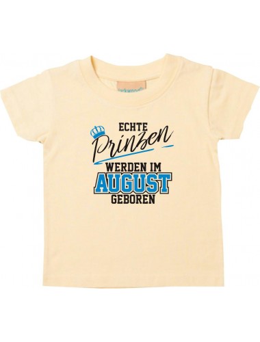 Baby Kinder T-Shirt  Echte Prinzen werden im AUGUST geboren hellgelb, 0-6 Monate
