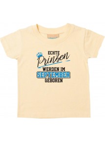 Baby Kinder T-Shirt  Echte Prinzen werden im SEPTEMBER geboren hellgelb, 0-6 Monate