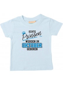 Baby Kinder T-Shirt  Echte Prinzen werden im OKTOBER geboren hellblau, 0-6 Monate