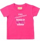 Baby Kinder T-Shirt  Echte Prinzessinnen werden im APRIL geboren, pink, 0-6 Monate