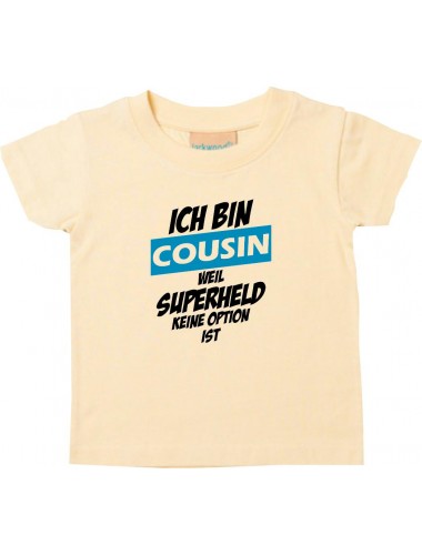 Kinder T-Shirt  Ich bin Cousin weil Superheld keine Option ist