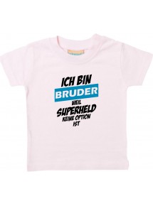 Kinder T-Shirt  Ich bin Bruder weil Superheld keine Option ist rosa, 0-6 Monate