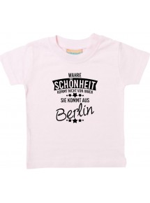 Kinder T-Shirt  Wahre Schönheit kommt aus Berlin rosa, 0-6 Monate