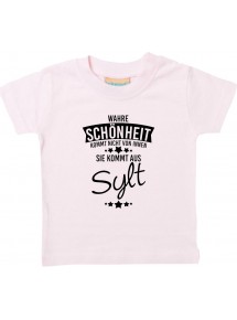 Kinder T-Shirt  Wahre Schönheit kommt aus Sylt rosa, 0-6 Monate