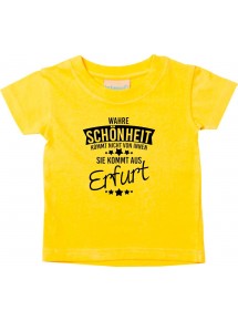 Kinder T-Shirt  Wahre Schönheit kommt aus Erfurt gelb, 0-6 Monate