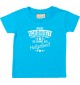 Kinder T-Shirt  Wahre Schönheit kommt aus Helgoland tuerkis, 0-6 Monate