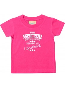 Kinder T-Shirt  Wahre Schönheit kommt aus Osnabrück pink, 0-6 Monate