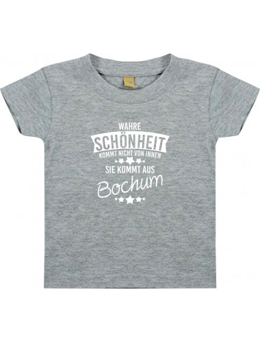 Kinder T-Shirt  Wahre Schönheit kommt aus Bochum grau, 0-6 Monate