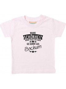 Kinder T-Shirt  Wahre Schönheit kommt aus Bochum rosa, 0-6 Monate
