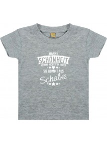 Kinder T-Shirt  Wahre Schönheit kommt aus Schalke grau, 0-6 Monate