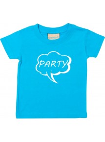 Kinder T-Shirt Sprechblase Party tuerkis, 0-6 Monate