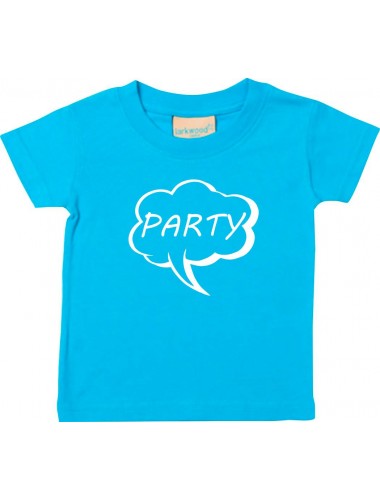 Kinder T-Shirt Sprechblase Party tuerkis, 0-6 Monate