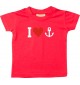 Süßes Kinder T-Shirt I love Anker Kapitän Skipper, rot, 0-6 Monate