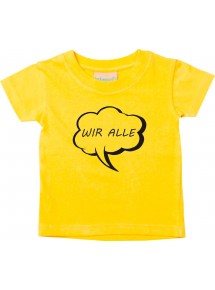 Kinder T-Shirt Sprechblase wir alle gelb, 0-6 Monate