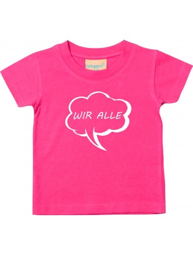 Kinder T-Shirt Sprechblase wir alle pink, 0-6 Monate