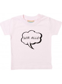 Kinder T-Shirt Sprechblase wir alle rosa, 0-6 Monate