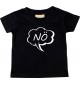 Kinder T-Shirt Sprechblase Nö schwarz, 0-6 Monate