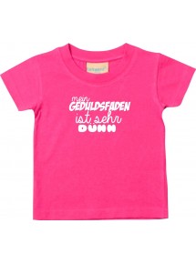 Kinder T-Shirt  mein Geduldsfaden ist sehr dünn,pink, 0-6 Monate