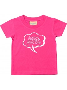 Kinder T-Shirt Sprechblase schon wieder Montag pink, 0-6 Monate