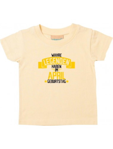 Kinder T-Shirt  Wahre LEGENDEN haben im APRIL Geburtstag hellgelb, 0-6 Monate