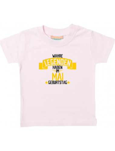 Kinder T-Shirt  Wahre LEGENDEN haben im MAI Geburtstag rosa, 0-6 Monate