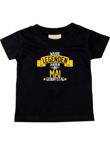 Kinder T-Shirt  Wahre LEGENDEN haben im MAI Geburtstag schwarz, 0-6 Monate
