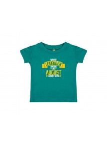 Kinder T-Shirt  Wahre LEGENDEN haben im AUGUST Geburtstag jade, 0-6 Monate
