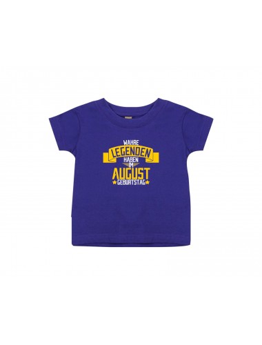 Kinder T-Shirt  Wahre LEGENDEN haben im AUGUST Geburtstag lila, 0-6 Monate