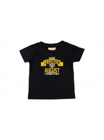 Kinder T-Shirt  Wahre LEGENDEN haben im AUGUST Geburtstag schwarz, 0-6 Monate