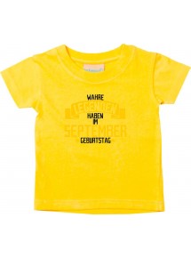 Kinder T-Shirt  Wahre LEGENDEN haben im SEPTEMBER Geburtstag gelb, 0-6 Monate