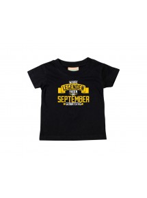 Kinder T-Shirt  Wahre LEGENDEN haben im SEPTEMBER Geburtstag schwarz, 0-6 Monate