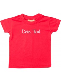 Kinder T-Shirt  individuell mit Ihrem Wunschtext versehen ,rot, Größe 0-6 Monate
