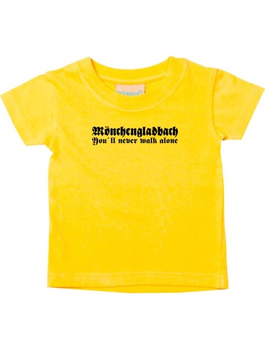 Kinder T-Shirt  Mönchengladbach You´ll never walk alone Fußball Fans Ultra Verein Kult, gelb, 0-6 Monate