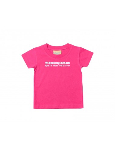 Kinder T-Shirt  Mönchengladbach You´ll never walk alone Fußball Fans Ultra Verein Kult, pink, 0-6 Monate