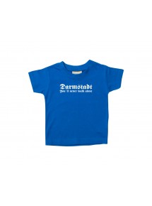 Kinder T-Shirt  Darmstadt You´ll never walk alone Fußball Fans Ultra Verein Kult, royal, 0-6 Monate