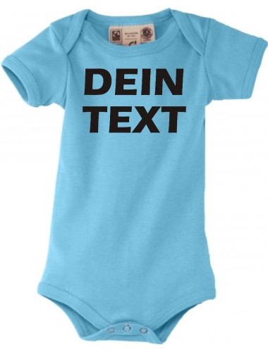 Baby Body mit deinem Wunschtext versehen, Farbe türkis, Größe 0-6 Monate