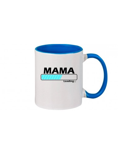 Kaffeepott Mama Loading , royal