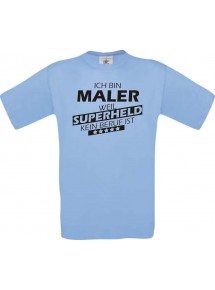 Männer-Shirt Ich bin Maler, weil Superheld kein Beruf ist, hellblau, Größe L