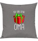 Kinder Kissen, Ich bin dein Geschenk Oma Weihnachten Geburtstag, Kuschelkissen Couch Deko, Farbe grau