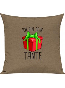Kinder Kissen, Ich bin dein Geschenk Tante Weihnachten Geburtstag, Kuschelkissen Couch Deko, Farbe hellbraun