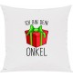 Kinder Kissen, Ich bin dein Geschenk Onkel Weihnachten Geburtstag, Kuschelkissen Couch Deko, Farbe weiss