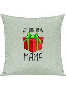 Kinder Kissen, Ich bin dein Geschenk Mama Weihnachten Geburtstag, Kuschelkissen Couch Deko, Farbe pastellgruen